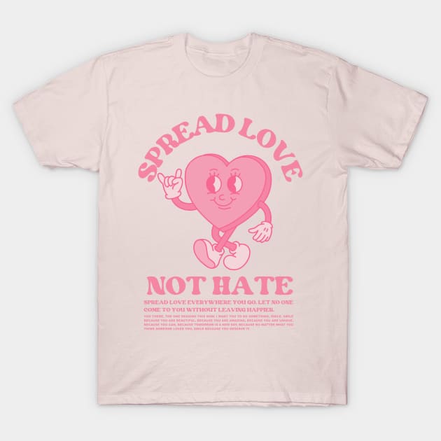 Spread love T-Shirt by Faech